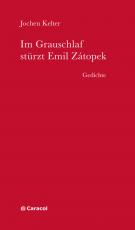 Cover-Bild Im Grauschlaf stürzt Emil Zátopek