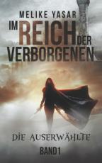 Cover-Bild Im Reich der Verborgenen Band 1