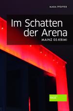 Cover-Bild Im Schatten der Arena