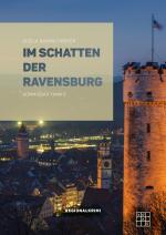 Cover-Bild Im Schatten der Ravensburg