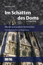 Cover-Bild Im Schatten des Doms zu Regensburg