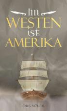 Cover-Bild Im Westen ist Amerika