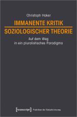 Cover-Bild Immanente Kritik soziologischer Theorie