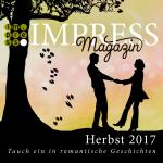 Cover-Bild Impress Magazin Herbst 2017 (August-Oktober): Tauch ein in romantische Geschichten