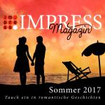 Cover-Bild Impress Magazin Sommer 2017 (Mai-Juli): Tauch ein in romantische Geschichten