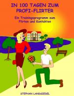 Cover-Bild In 100 Tagen zum Profi-Flirter