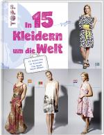 Cover-Bild In 15 Kleidern um die Welt