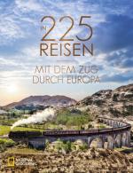 Cover-Bild In 225 Reisen mit dem Zug durch Europa