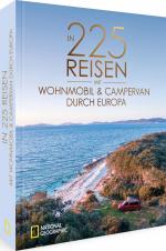 Cover-Bild In 225 Reisen mit Wohnmobil und Campervan durch Europa