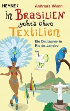 Cover-Bild In Brasilien geht`s ohne Textilien
