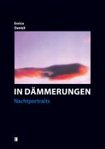 Cover-Bild In Dämmerungen – Nachtportraits
