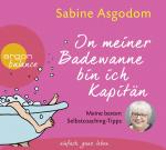 Cover-Bild In meiner Badewanne bin ich Kapitän