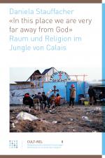 Cover-Bild «In this place we are very far away from God»