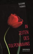 Cover-Bild In Zeiten des Tulpenwahns