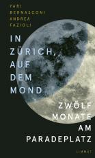 Cover-Bild In Zürich, auf dem Mond
