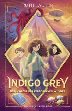 Cover-Bild Indigo Grey – Das Schloss der verborgenen Wunder