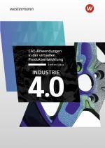 Cover-Bild Industrie 4.0 CAE-Anwendungen in der virtuellen Produktentwicklung