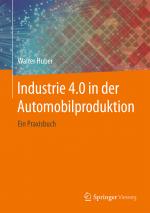 Cover-Bild Industrie 4.0 in der Automobilproduktion