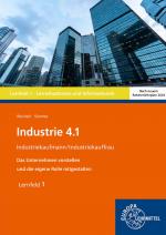 Cover-Bild Industrie 4.1, Das Unternehmen vorstellen und die eigene Rolle mitgestalten, LF 1