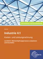Cover-Bild Industrie 4.1, Wertschöpfungsprozesse analysieren/ beurteilen, Infos und LS