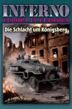 Cover-Bild Inferno – Europa in Flammen, Band 3: Die Schlacht um Königsberg