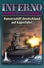 Cover-Bild Inferno – Europa in Flammen, Band 4: Panzerschiff Deutschland auf Kaperfahrt