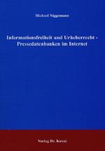Cover-Bild Informationsfreiheit und Urheberrecht - Pressedatenbanken im Internet