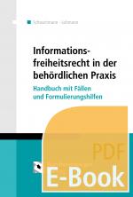 Cover-Bild Informationsfreiheitsrecht in der behördlichen Praxis (E-Book)