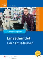 Cover-Bild Informationshandbuch und Lernsituationen Einzelhandel / Einzelhandel nach Ausbildungsjahren