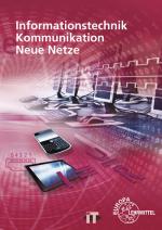 Cover-Bild Informationstechnik, Kommunikation, Neue Netze