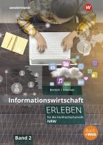 Cover-Bild Informationswirtschaft erleben für die Fachhochschulreife Nordrhein-Westfalen
