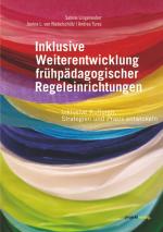 Cover-Bild Inklusive Weiterentwicklung frühpädagogischer Regeleinrichtungen