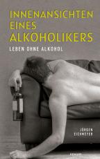 Cover-Bild Innenansichten eines Alkoholikers