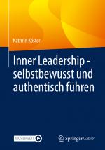 Cover-Bild Inner Leadership - selbstbewusst und authentisch führen