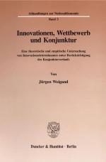 Cover-Bild Innovationen, Wettbewerb und Konjunktur.