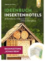 Cover-Bild Insektenhotel-Bauanleitung Schau rein
