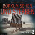 Cover-Bild Insel-Krimi 2: Borkum sehen und sterben