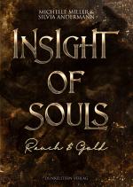 Cover-Bild Insight of Souls - Rauch & Gold