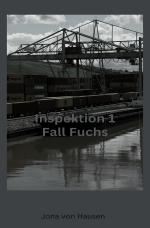 Cover-Bild Inspektion 1 / Inspektion 1 - Fall Fuchs