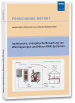 Cover-Bild Instationäre, energetische Bewertung von Wärmepumpen und Mikro-KWK-Systemen