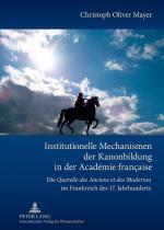 Cover-Bild Institutionelle Mechanismen der Kanonbildung in der Académie française