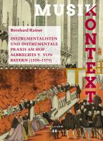 Cover-Bild Instrumentalisten und instrumentale Praxis am Hof Albrechts V. von Bayern 1550-1579
