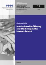 Cover-Bild Interkulturelle Öffnung und Flüchtlingshilfe: Lessons Learnt