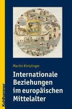 Cover-Bild Internationale Beziehungen im europäischen Mittelalter