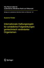 Cover-Bild Internationale Haftungsregeln für schädliche Folgewirkungen gentechnisch veränderter Organismen