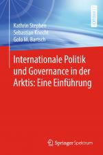 Cover-Bild Internationale Politik und Governance in der Arktis: Eine Einführung