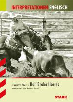 Cover-Bild Interpretationen Englisch - Walls: Half Broke Horses