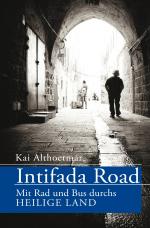 Cover-Bild Intifada Road. Mit Rad und Bus durchs Heilige Land