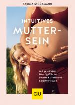 Cover-Bild Intuitives Muttersein