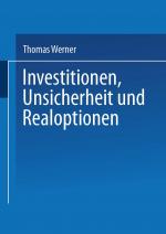 Cover-Bild Investitionen, Unsicherheit und Realoptionen